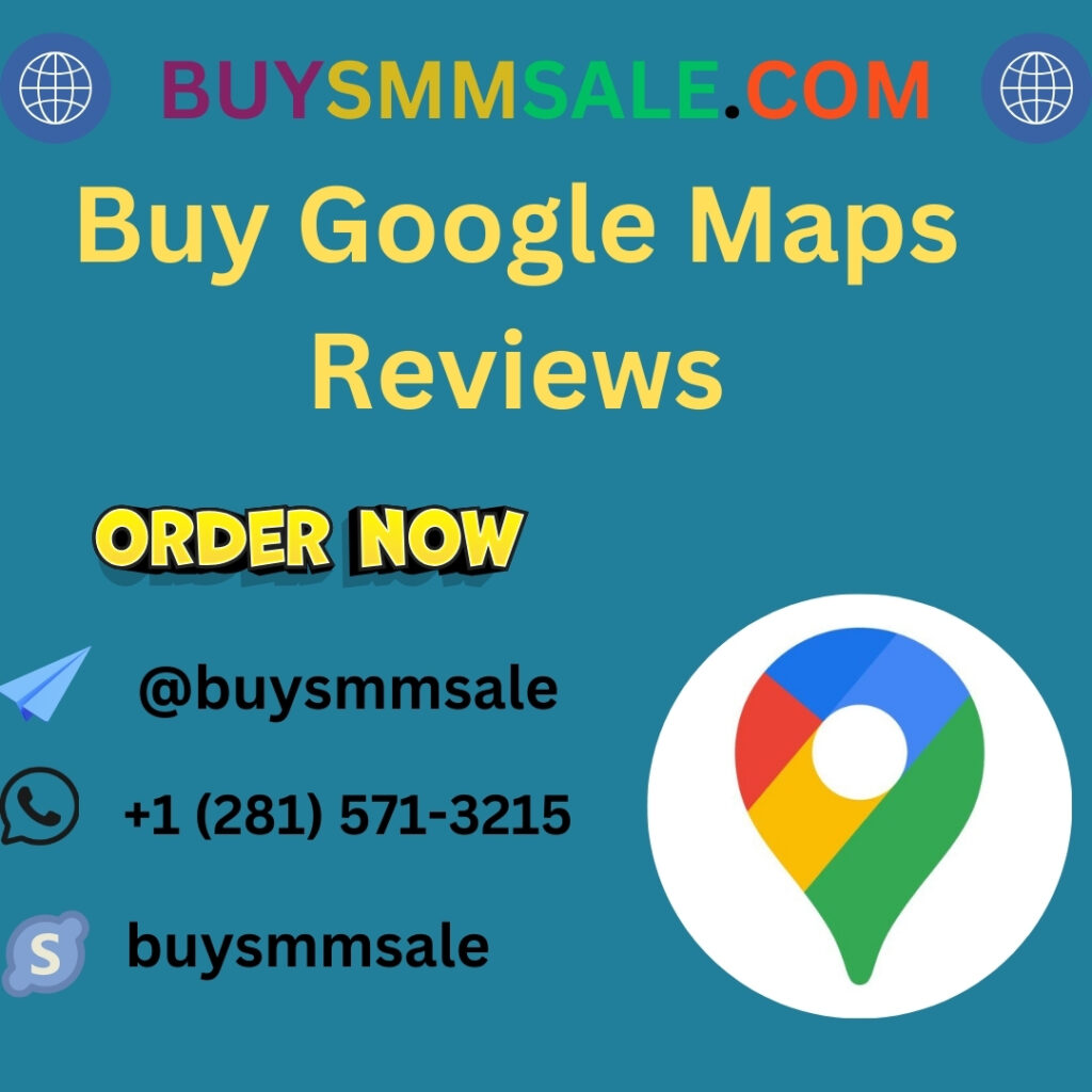 Buy Google Maps Reviews